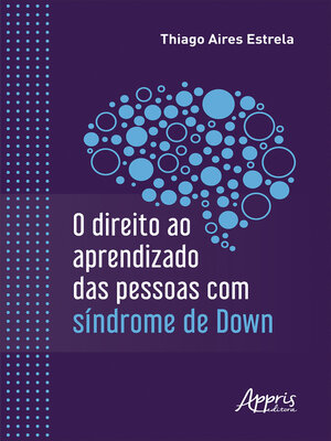 cover image of O Direito ao Aprendizado das Pessoas com Síndrome de Down